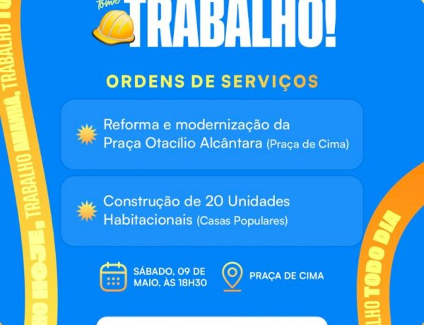 Prefeitura de Várzea Nova autoriza obras da Praça Otacílio Alcântara e construção de 20 casas populares neste sábado